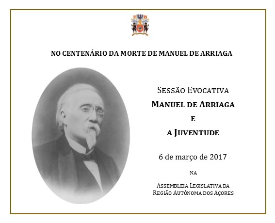 Sessão Evocativa “Manuel de Arriaga e a Juventude”