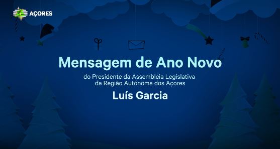 Mensagem de Ano Novo de S. Exa. o Presidente da ALRAA